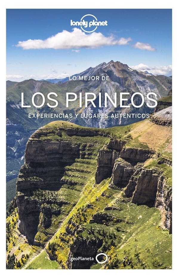 Lo mejor de los Pirineos 1 (Guías Lo mejor de País Lonely Planet)